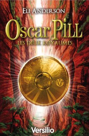 [Oscar Pill 03] • Les Deux Royaumes